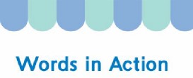 Words in Action